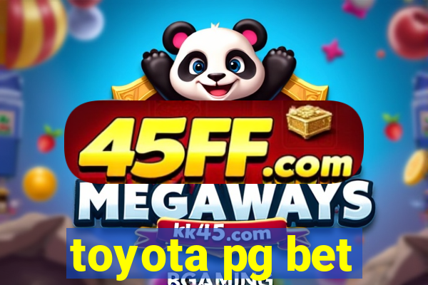 toyota pg bet